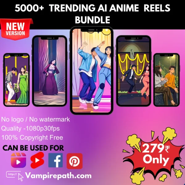 5000+ TRENDING AI ANIME REELS BUNDLE